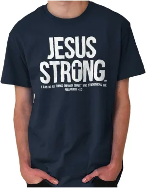 Jesus Strong Philippians 4:13 Bible Graphic T Shirt Men or Women